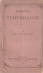 Gospel Temperance by John Martin Van Buren
