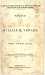 Speech of William H. Seward on the Army Bill by William H. Seward