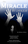 The Miracle Worker by Robert Clements, Tim Phipps, and Rebecca M. Baker