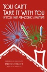 You Can't Take It with You by Mischelle L. McIntosh, Robert Clements, and Tim Phipps