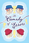 The Comedy of Errors by Diane C. Merchant, Rebekah Priebe, Tim Phipps, Rebecca M. Baker, and Jonathan R. Sabo